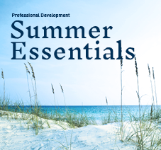 Summer Essentials Webinars