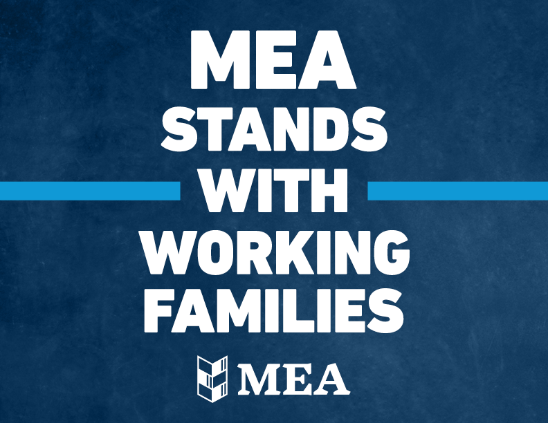 MEA Stands With Working Families